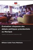 Évaluation citoyenne des débats politiques présidentiels au Mexique