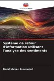 Système de retour d'information utilisant l'analyse des sentiments