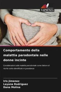 Comportamento della malattia parodontale nelle donne incinte - Jimenez, Iris;Rodriguez, Layana;Molina, Dana