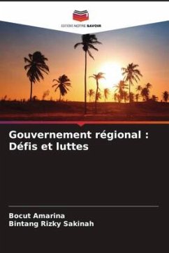 Gouvernement régional : Défis et luttes - Amarina, Bocut;Sakinah, Bintang Rizky