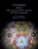 WISDOMS FROM THE GLASSLIGHT SAGES OF PATOUSHUNE