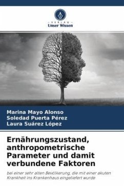 Ernährungszustand, anthropometrische Parameter und damit verbundene Faktoren - Mayo Alonso, Marina;Puerta Pérez, Soledad;Suárez López, Laura
