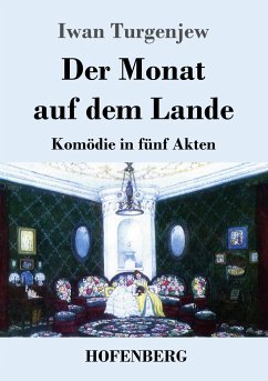 Der Monat auf dem Lande - Turgenjew, Iwan S.