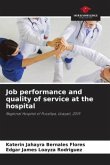 Job performance and quality of service at the hospital