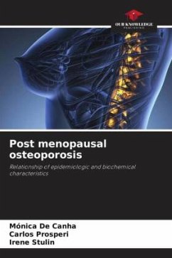 Post menopausal osteoporosis - De Canha, Mónica;Prosperi, Carlos;Stulin, Irene