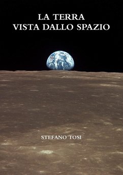 La Terra vista dallo spazio - Tosi, Stefano