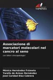 Associazione di marcatori molecolari nel cancro al seno