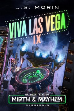 Viva, Las Vega IX (Black Ocean: Mirth & Mayhem, #5) (eBook, ePUB) - Morin, J. S.