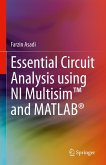 Essential Circuit Analysis using NI Multisim(TM) and MATLAB® (eBook, PDF)