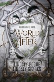 World After: An Ending Legacy Prequel (The Ending Legacy, #1) (eBook, ePUB)