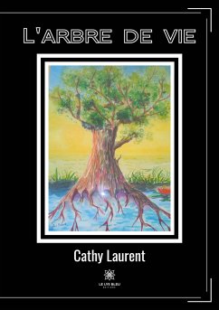 L'arbre de vie - Cathy Laurent