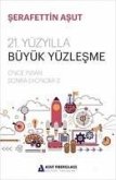 21. Yüzyilla Büyük Yüzlesme