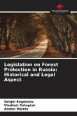 Legislation on Forest Protection in Russia: Historical and Legal Aspect