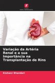 Variação da Artéria Renal e a sua Importância na Transplantação de Rins