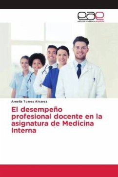 El desempeño profesional docente en la asignatura de Medicina Interna