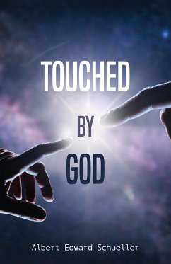 Touched by God - Schueller, Albert