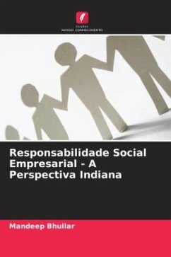 Responsabilidade Social Empresarial - A Perspectiva Indiana - Bhullar, Mandeep
