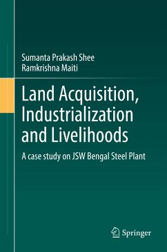 Land Acquisition, Industrialization and Livelihoods (eBook, PDF) - Shee, Sumanta Prakash; Maiti, Ramkrishna