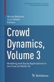 Crowd Dynamics, Volume 3 (eBook, PDF)