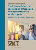 Condiciones mínimas de transferencia de tecnología y conocimiento para el beneficio global (eBook, ePUB)
