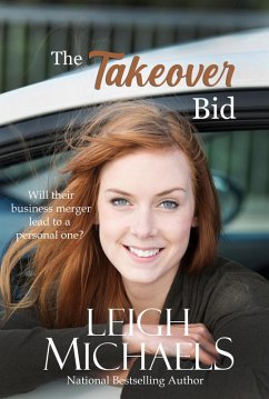 The Takeover Bid (eBook, ePUB) - Michaels, Leigh