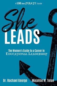 She Leads (eBook, ePUB) - George, Rachael; Tolan, Majalise