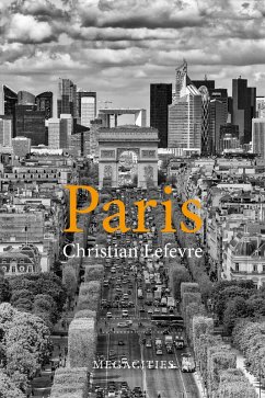 Paris (eBook, PDF) - Lefèvre, Christian Paris (eBook, PDF) - Lefèvre, Christian