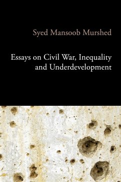 Essays on Civil War, Inequality and Underdevelopment (eBook, PDF) - Murshed, Syed Mansoob