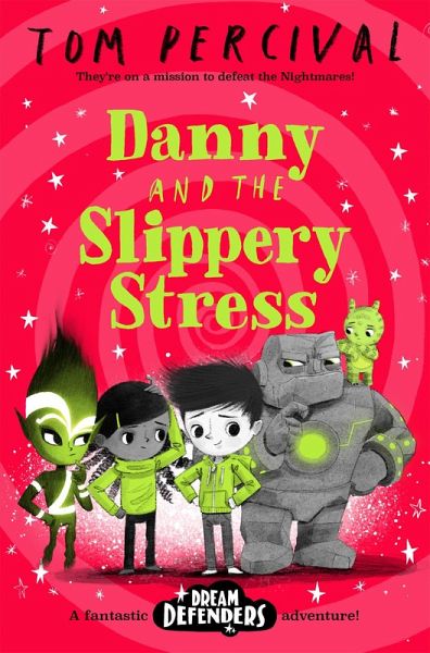 Danny and the Slippery Stress (eBook, ePUB)