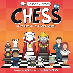 Basher Games: Chess (eBook, ePUB) - Basher, Simon; Jackson, Tom