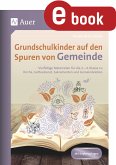 Grundschulkinder auf den Spuren von Gemeinde (eBook, PDF)