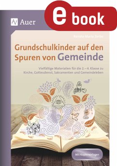 Grundschulkinder auf den Spuren von Gemeinde (eBook, PDF) - Zerbe, Renate Maria