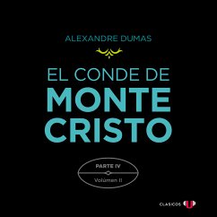 El Conde de Montecristo. Parte IV: El Mayor Cavalcanti (Volumen II) (MP3-Download) - Dumas, Alexandre