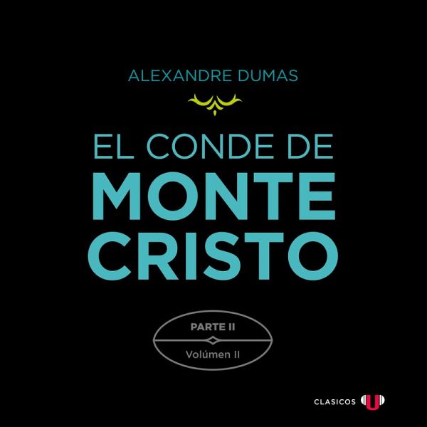 El Conde de Montecristo. Parte II: Simbad el Marino (Volumen II) (MP3-Download)
