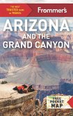 Frommer's Arizona and the Grand Canyon (eBook, ePUB)