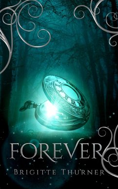 Forever (eBook, ePUB) - Thurner, Brigitte