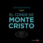 El Conde de Montecristo. Parte III: Extrañas Coincidencias (Volumen II) (MP3-Download)