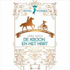 Royal Horses - De kroon en het hart (MP3-Download) - Hoch, Jana