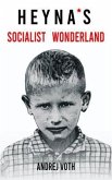 Heyna's Socialist Wonderland (eBook, ePUB)
