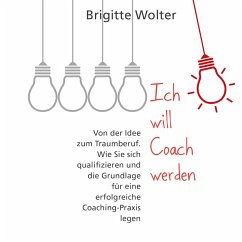 Ich will Coach werden (MP3-Download) - Wolter, Brigitte