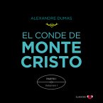 El Conde de Montecristo. Parte I: El Castillo de If (Volumen I) (MP3-Download)