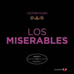 Los Miserables. Parte I (Volumen I) (MP3-Download) - Hugo, Victor