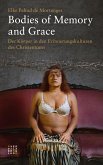 Bodies of Memory and Grace (eBook, PDF)