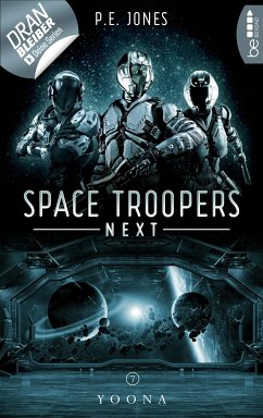 Space Troopers Next - Folge 7: Yoona (eBook, ePUB) - Jones, P. E.