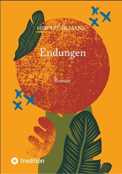 Endungen (eBook, ePUB) - Rühlmann, Heidi
