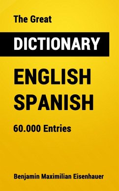 Cover The Great Dictionary English - Spanish (eBook, ePUB)