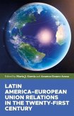 Latin America-European Union relations in the twenty-first century (eBook, ePUB)