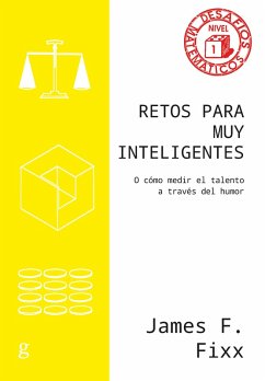 Retos para muy inteligentes (eBook, ePUB) - Fixx, James F.