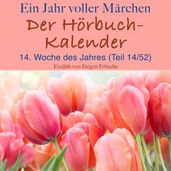 Ein Jahr voller Märchen: Der Hörbuch-Kalender (MP3-Download) - Andersen, Hans Christian; Grimm, Brothers