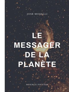 Le Messager de la planète (eBook, ePUB)